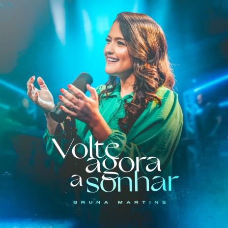 Volte Agora a Sonhar ft. Graça Music | Boomplay Music