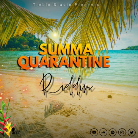 Summa Quarantine Riddim | Boomplay Music