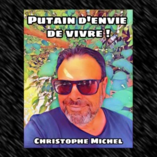 Putain D'Envie De Vivre