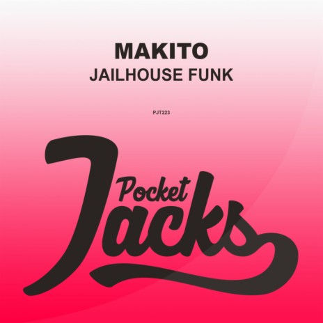 Jailhouse Funk (Original Mix)