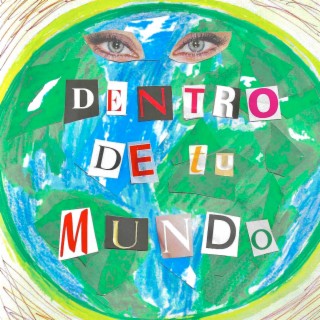 Dentro De Tu Mundo