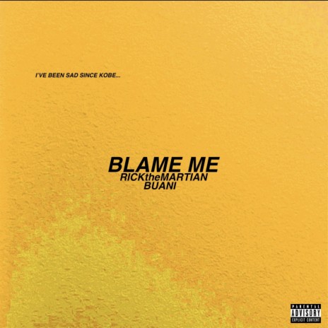 Blame Me ft. RicktheMartian | Boomplay Music