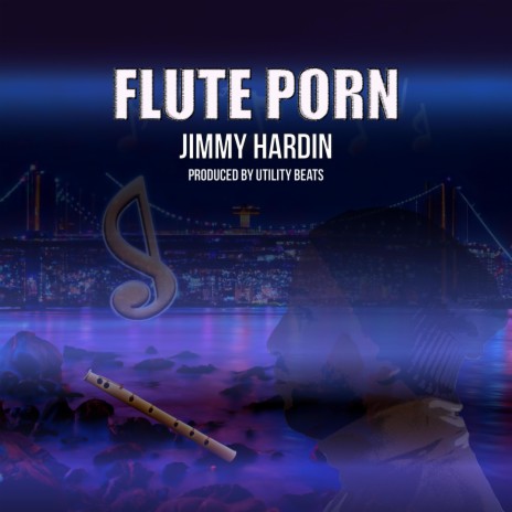 Flute Porn | Boomplay Music
