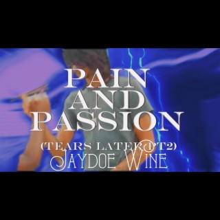 Pain and Passion