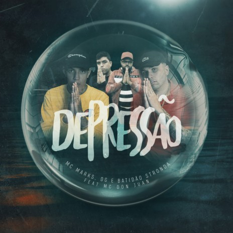 Depressão ft. DG e Batidão Stronda & Mc Don Juan | Boomplay Music