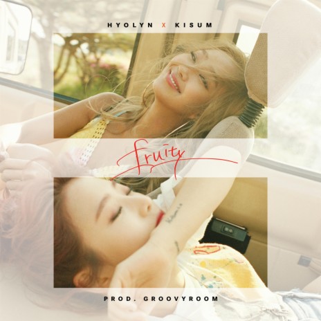 FRUITY (Prod. GroovyRoom) ft. Kisum | Boomplay Music