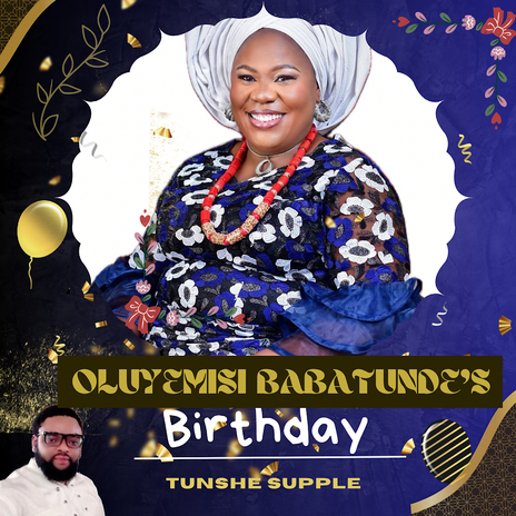 Oluyemisi Babatunde’s Birthday | Boomplay Music