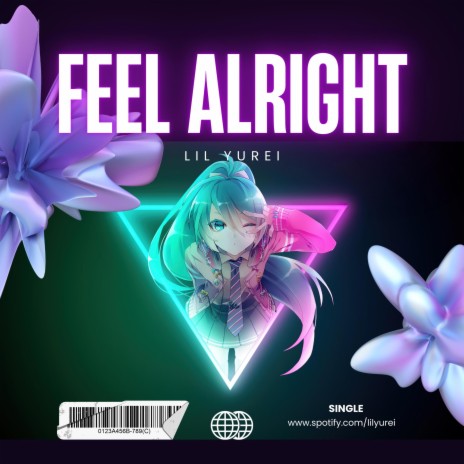 Feel Alright | Boomplay Music