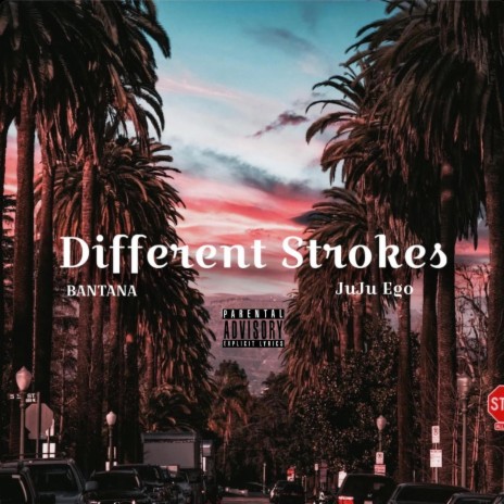 Different Strokes ft. Juju Ego | Boomplay Music