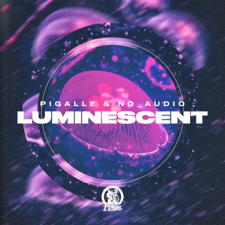 Luminescent ft. No_Audio | Boomplay Music