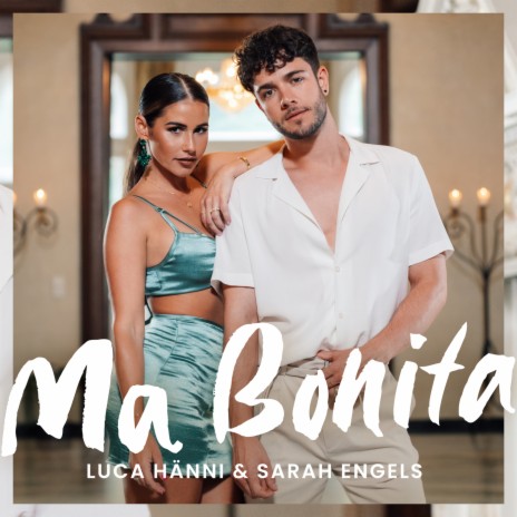 Ma Bonita ft. Sarah Engels | Boomplay Music