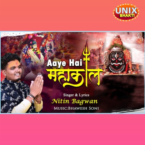 Aaye Hai Mahakal | Boomplay Music