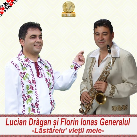 Latarelul Vietii Mele ft. Florin Ionas Generalul | Boomplay Music