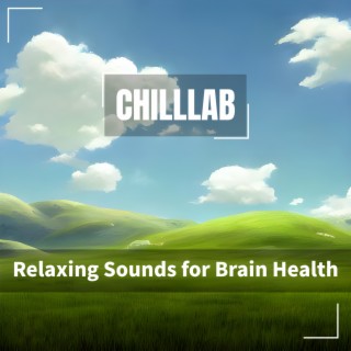Relaxing Sounds for Brain Health