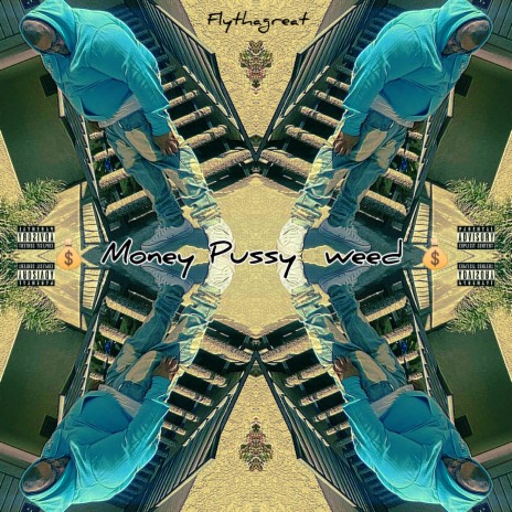 moneyPussyweed | Boomplay Music