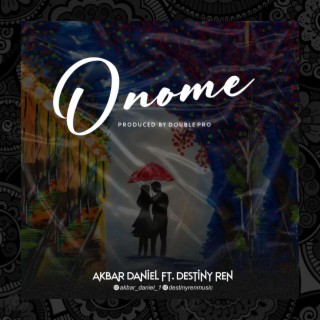 Onome ft. Destiny Ren lyrics | Boomplay Music