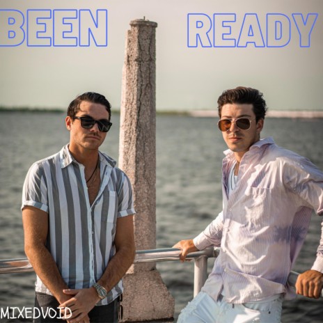 Been Ready | Boomplay Music