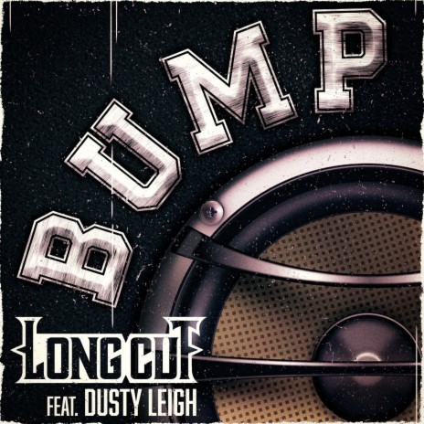 Bump ft. Dusty Leigh | Boomplay Music