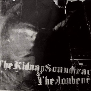 The Kidnap Soundtrack/The Jonbenet Split