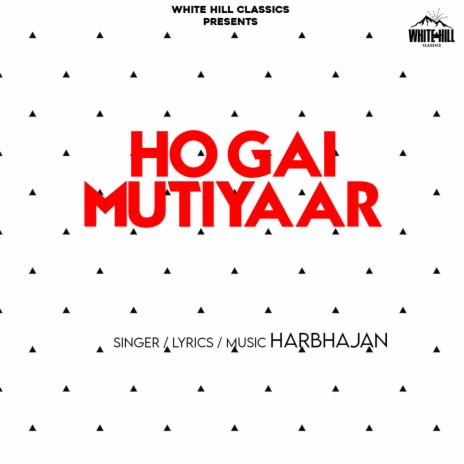 Ho Gai Mutiyaar | Boomplay Music