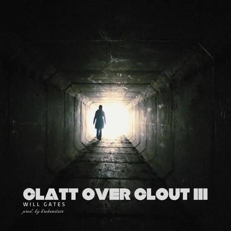 CLATT OVER CLOUT III | Boomplay Music