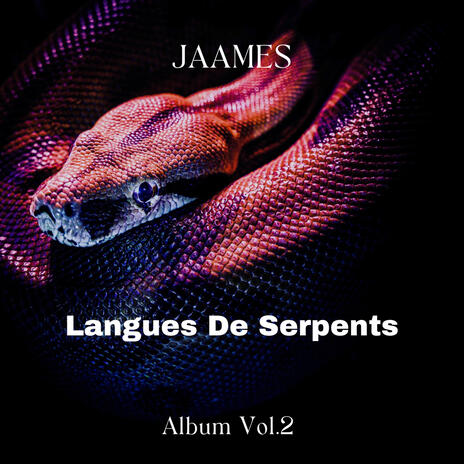 Langues De Serpents (Vol.2)