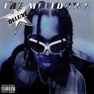 The Meltdown (Deluxe)