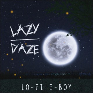 Lazy Daze lyrics | Boomplay Music