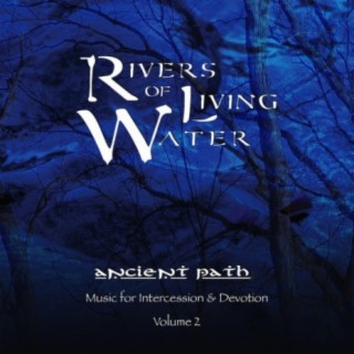 Rivers of Living Water