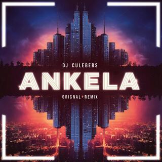 Ankela (2024 Remix) lyrics | Boomplay Music