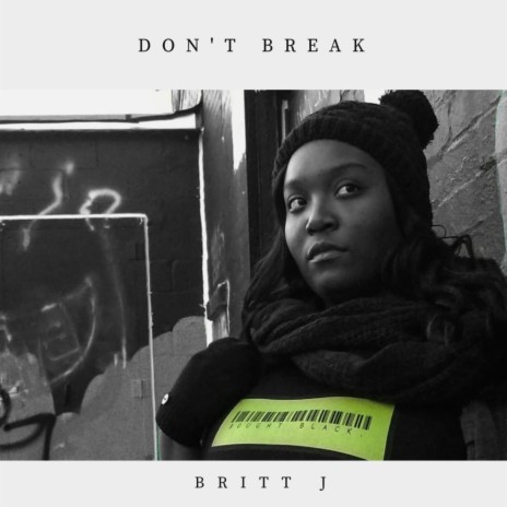 Don't Break | Boomplay Music