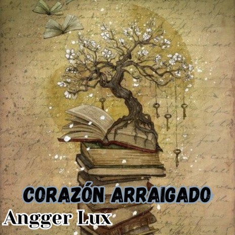 Corazón arraigado | Boomplay Music