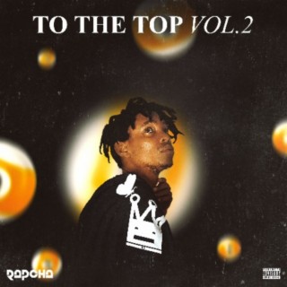 To The Top Vol 2