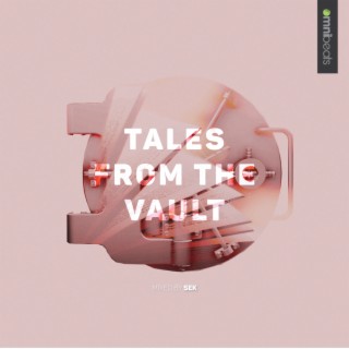 Tales From The Vault