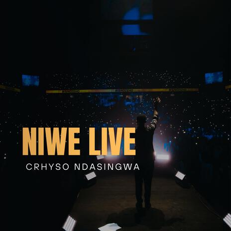 Niwe live (Live) | Boomplay Music