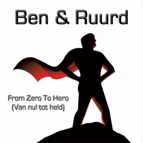 From Zero to Hero (Van Nul tot Held) | Boomplay Music