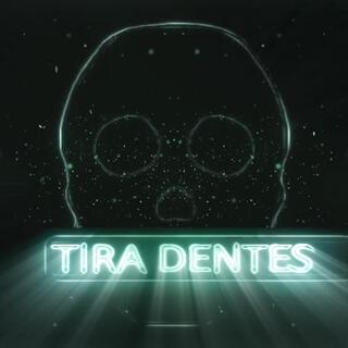 Tira Dentes