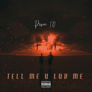 Tell Me U Luv Me lyrics | Boomplay Music