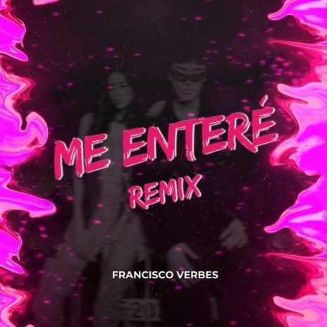 Me entere (Remix)