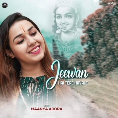 Jeewan Hai Tere Havale | Boomplay Music