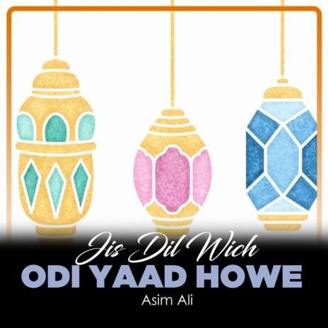 Jis Dil Wich Odi Yaad Howe | Boomplay Music