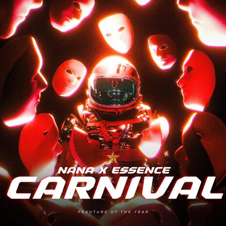 Carnival ft. NanaDaStar | Boomplay Music