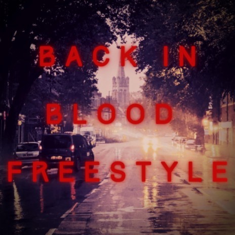 Back In Blood (Freestyle) | Boomplay Music