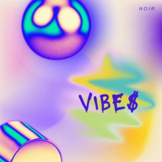 VIBE$ lyrics | Boomplay Music