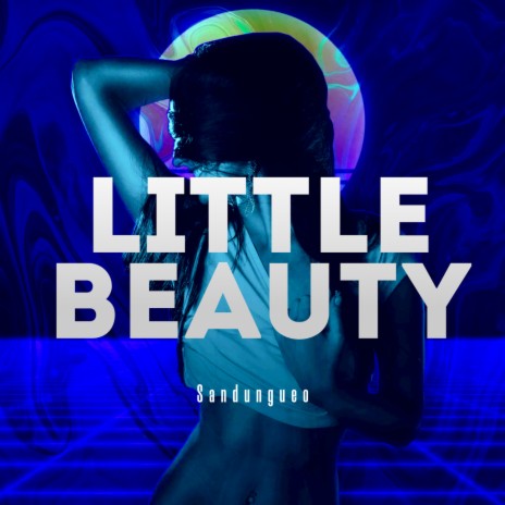 Little Beauty (Sandungueo) | Boomplay Music