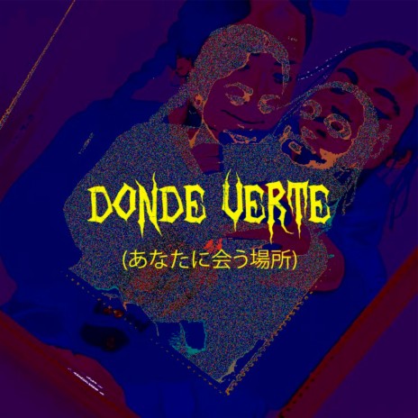 Donde Verte | Boomplay Music