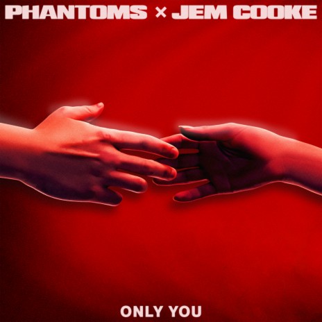 Only You ft. Jem Cooke | Boomplay Music