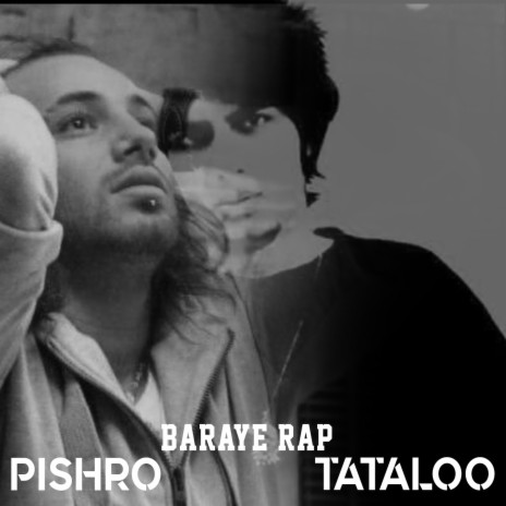 Baraye Rap ft. Amir Tataloo | Boomplay Music