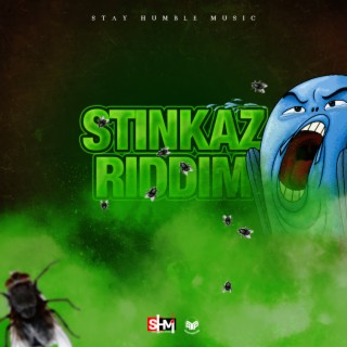 Stinkaz Riddim