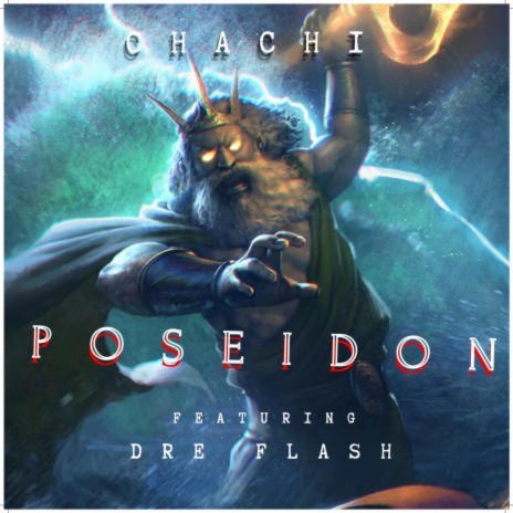 Poseidon ft. Dre Flash | Boomplay Music